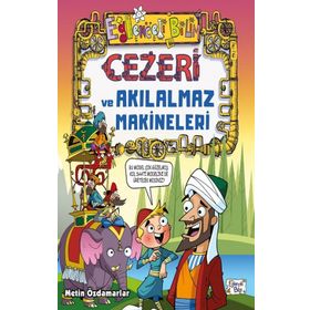 Cezeri Ve Akılalmaz Makineleri - Eğlenceli Bilgi Yayınları