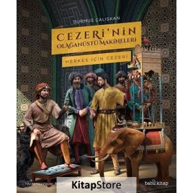 Cezeri'nin Olağanüstü Makineleri - Durmuş Çalışkan
