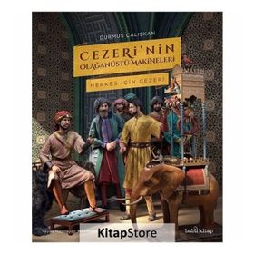 Cezeri'nin Olağanüstü Makineleri - Durmuş Çalışkan