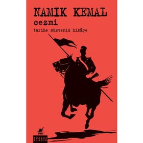 Cezmi Tarihe Müstenid Hikaye - Namık Kemal