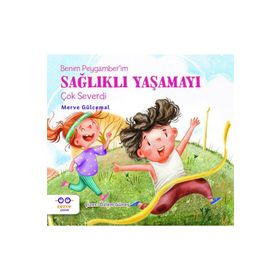 Cezve Çocuk Benim Peygamber’im Sağlıklı Yaşamayı Çok Severdi