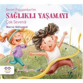 Cezve Çocuk Benim Peygamber’im Sağlıklı Yaşamayı Çok Severdi