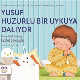 Cezve Çocuk Yusuf Huzurlu Bir Uykuya Dalıyor Yusufun Maceraları Pedagojik Eğitim Hikayeleri 2 Seti