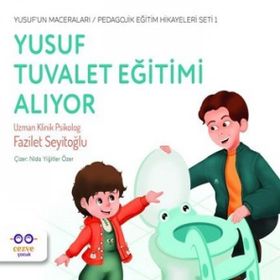 Cezve Çocuk Yusuf Tuvalet Eğitimi Alıyor Yusuf’un Maceraları Pedagojik Eğitim Hikayeleri 1 Seti