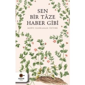 Cezve Kitap Sen Bir Taze Haber Gibi