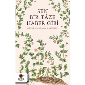 Cezve Kitap Sen Bir Taze Haber Gibi