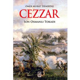 CEZZAR SON OSMANLI TOKADI - ÖMER MURAT DEMIRTAŞ