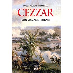 CEZZAR SON OSMANLI TOKADI - ÖMER MURAT DEMIRTAŞ