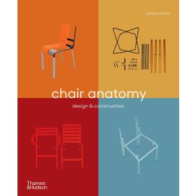 Chair Anatomy: Design and Construction