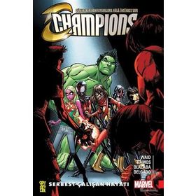 Champions 2 Serbest Çalışan Hayatı - Mark Waid