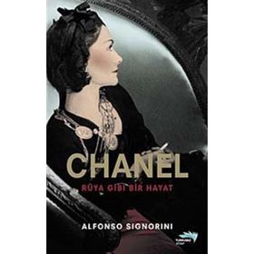 CHANEL RÜYA GIBI BIR HAYAT - ALFONSO SIGNORINI