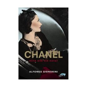 CHANEL RÜYA GIBI BIR HAYAT - ALFONSO SIGNORINI