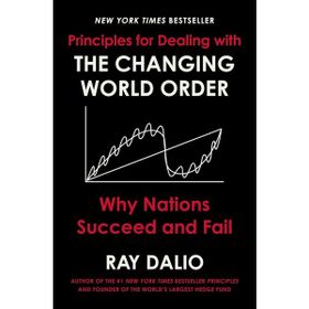 Changing World Order: Why Nations Succeed or Fail