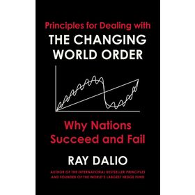 Changing World Order: Why Nations Succeed or Fail