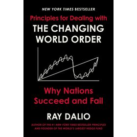 Changing World Order: Why Nations Succeed or Fail