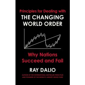 Changing World Order: Why Nations Succeed or Fail