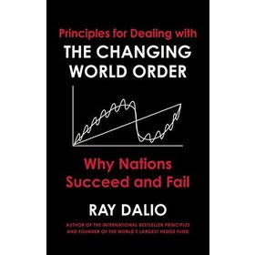 Changing World Order: Why Nations Succeed or Fail
