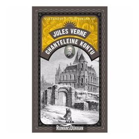 Chanteleine Kontu - Olağanüstü Yolculuklar 28 - Jules Verne