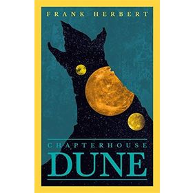 Chapter House Dune: The Sixth Dune Novel 6 - Frank Herbert