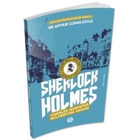 Charles Augustus Milverton Vakası - Sherlock Holmes - Sir Arthur Conan Doyle