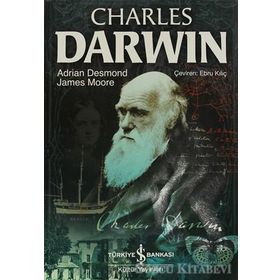 CHARLES DARWIN - ADRIAN DESMOND;JAMES MOORE