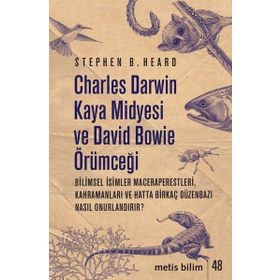 Charles Darwin Kaya Midyesi ve David Bowie Örümceği - Metis Yayınları