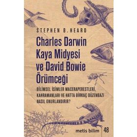 Charles Darwin Kaya Midyesi ve David Bowie Örümceği - Metis Yayınları