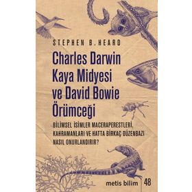 Charles Darwin Kaya Midyesi ve David Bowie Örümceği - Metis Yayınları