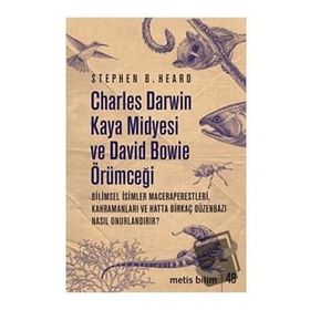 Charles Darwin Kaya Midyesi ve David Bowie Örümceği - Metis Yayınları