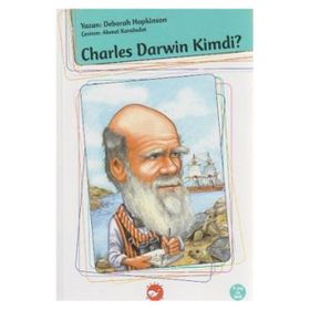 CHARLES DARWIN KIMDI? - DEBORAH HOPKINSON