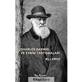 Charles Darwin ve Evrim Tartışmaları - Bill Price
