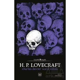 CHARLES DEXTER WARD OLAYI - H. P. LOVERCRAFT