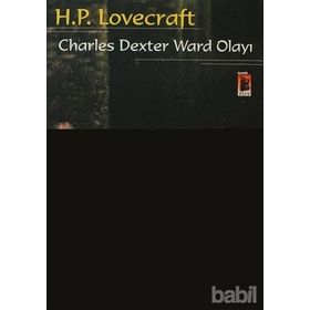 CHARLES DEXTER WARD OLAYI - H. P. LOVERCRAFT