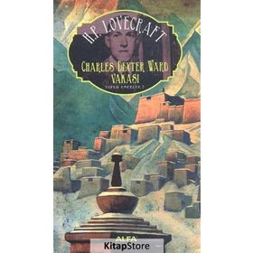 Charles Dexter Ward Vakası : Toplu Eserler - 2 - Howard Phillips Lovecraft