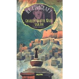 Charles Dexter Ward Vakası : Toplu Eserler - 2 - Howard Phillips Lovecraft