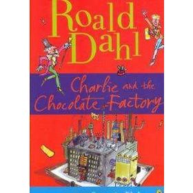 CHARLIE AND THE CHOCOLATE FACTORY - ROALD DAHL