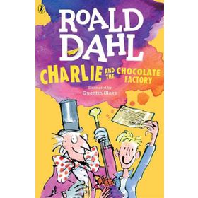 CHARLIE AND THE CHOCOLATE FACTORY - ROALD DAHL