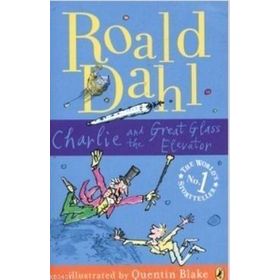 CHARLIE AND THE GREAT GLASS ELEVATOR - ROALD DAHL