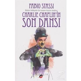 Charlie Chaplin’in Son Dansı - Fabio Stassi