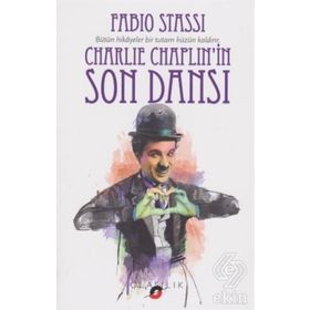 Charlie Chaplin’in Son Dansı - Fabio Stassi