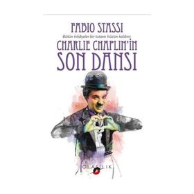 Charlie Chaplin’in Son Dansı - Fabio Stassi