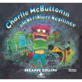 CHARLIE MCBUTTON'IN ELEKTRIKLERI KESILINCE - SUZANNE COLLINS