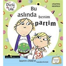 CHARLIE VE LOLA BU ASLINDA BENIM PARTIM - GENEL