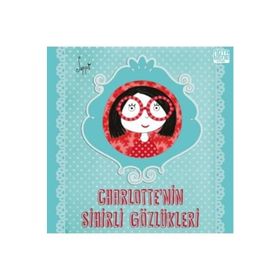 Charlotte'nin Sihirli Gözlükleri - Suppa
