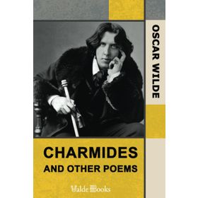 Charmides and Other Poems - Oscar Wilde
