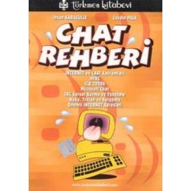 CHAT REHBERI - İHSAN KARAGÜLLE; ZEYDIN PALA