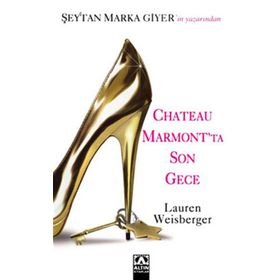 CHATEAU MARMONTTA SON GECE - LAUREN WEISBERGER