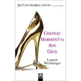 CHATEAU MARMONTTA SON GECE - LAUREN WEISBERGER