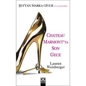 CHATEAU MARMONTTA SON GECE - LAUREN WEISBERGER