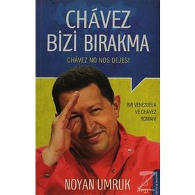 CHAVEZ BIZI BIRAKMA - NOYAN UMRUK